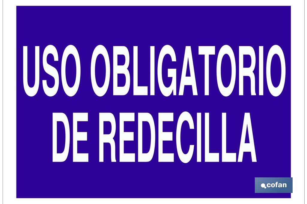 Uso obligatorio de redecilla