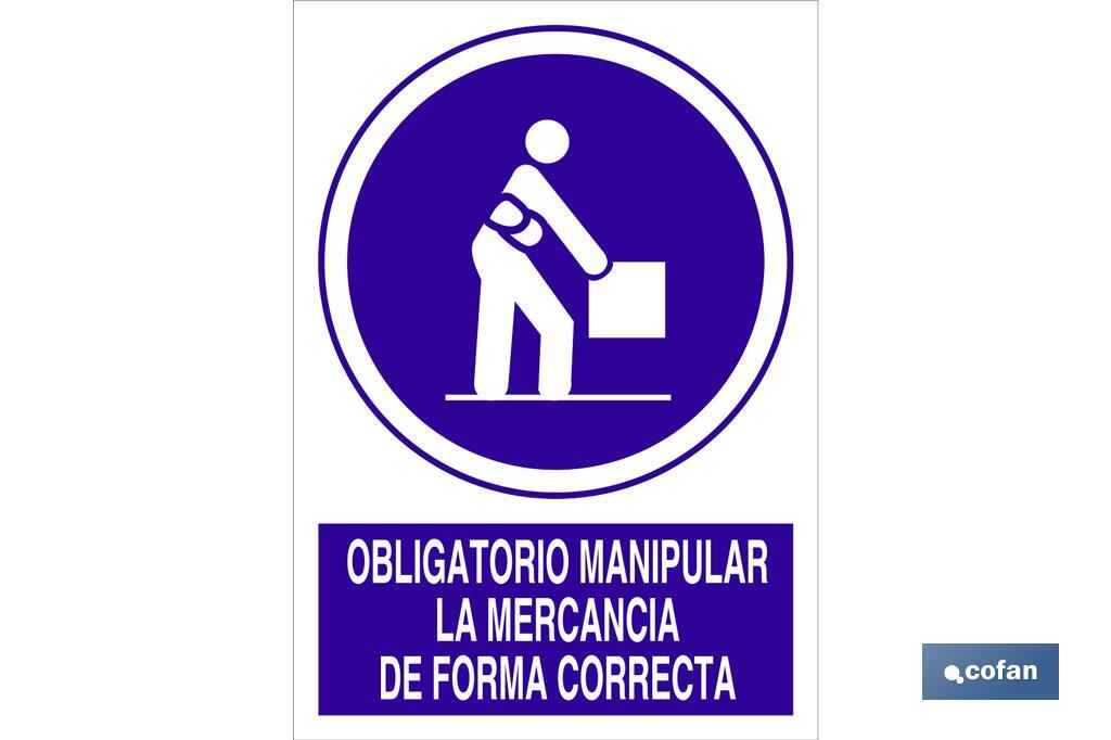 Obligatorio manipular mercancia correctamente. El diseño de la señal puede variar, pero en ningún caso se variará el significad